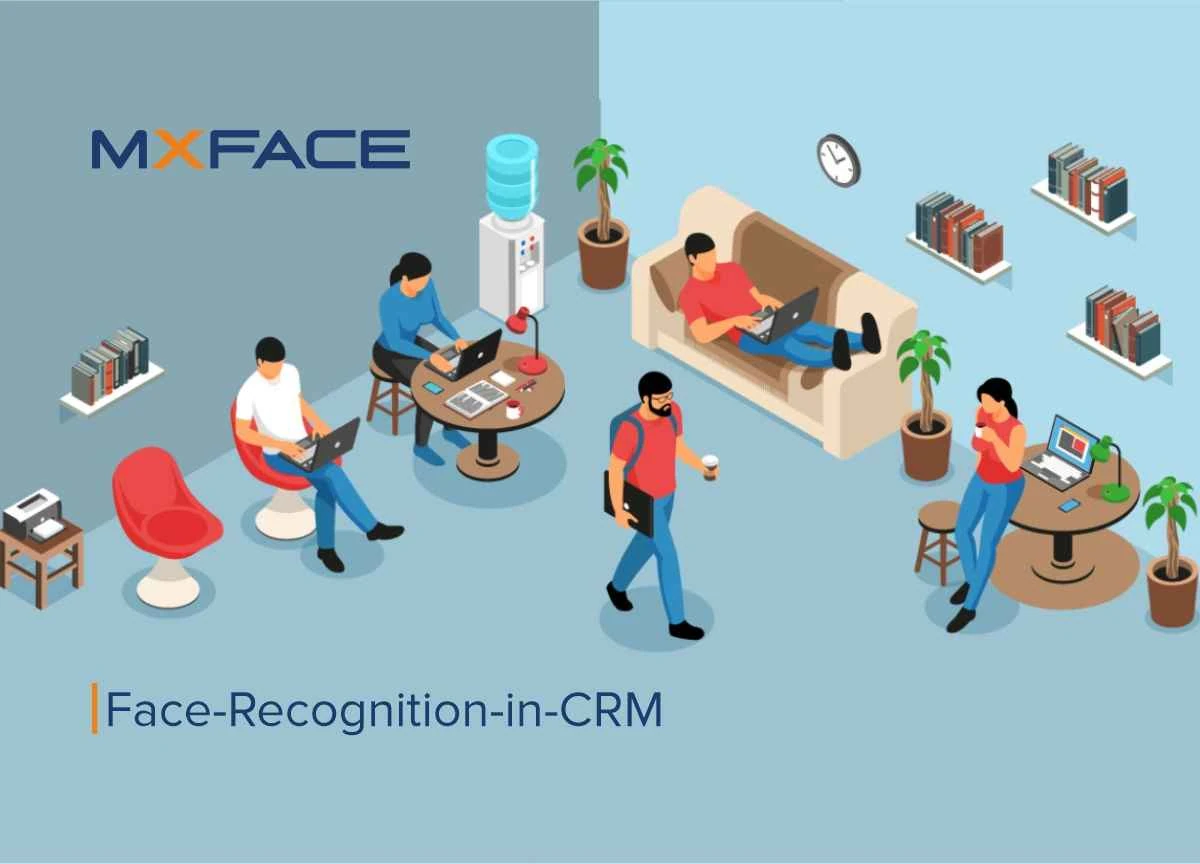 Face Recognition in CRM