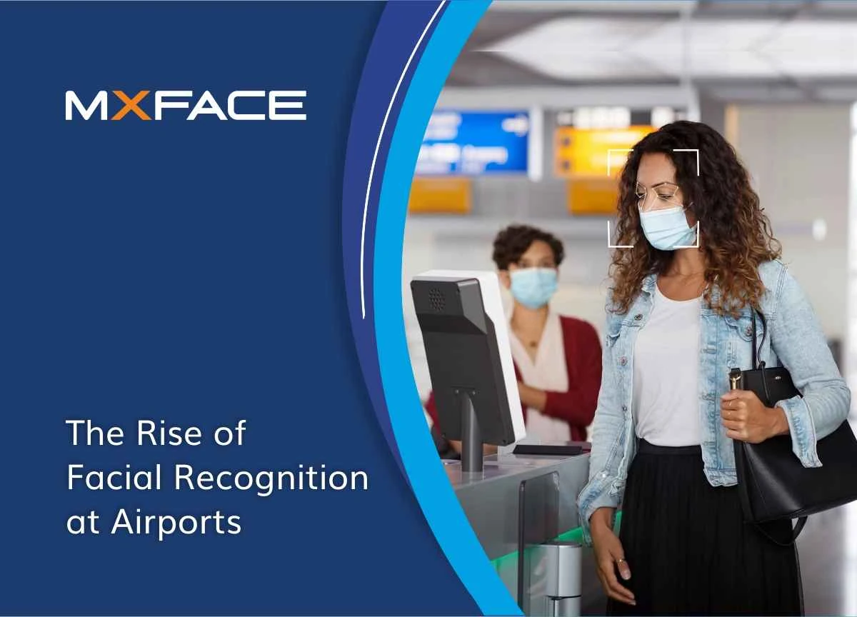 How does facial recognition technology Help At Airports?